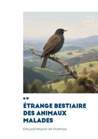 Étrange bestiaire des animaux malades