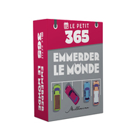 LE PETIT 365 - L'EPHEMERIDE POUR EMMERDER LE MONDE