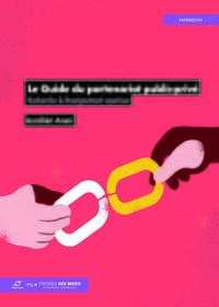 Le Guide du partenariat public-privé