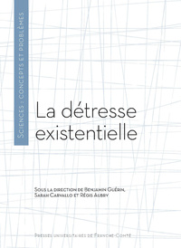 LA DETRESSE EXISTENTIELLE