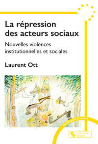 La répression des acteurs sociaux