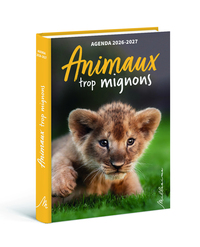 Agenda scolaire 2026-2027 Animaux trop mignons