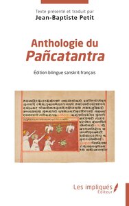 ANTHOLOGIE DU PANCATANTRA - EDITION BILINGUE SANSKRIT-FRANCAIS