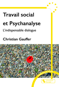 Travail social et Psychanalyse