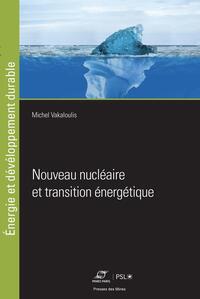 NOUVEAU NUCLEAIRE ET TRANSITION ENERGETIQUE