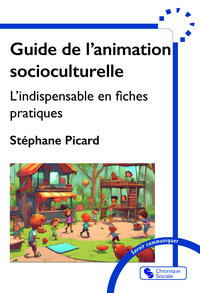 Guide de l'animation socioculturelle