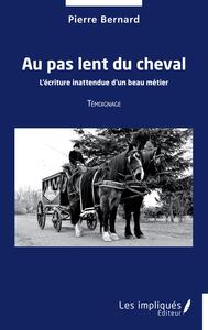 Au pas lent du cheval