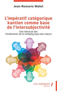 L’impératif catégorique kantien comme base de l’intersubjectivité