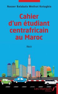 CAHIER D'UN ETUDIANT CENTRAFRICAIN AU MAROC