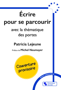 Écrire pour se parcourir