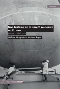 Une histoire de la sûreté nucléaire en France
