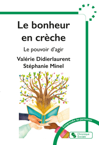 Le bonheur en crèche