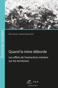 Quand la mine déborde