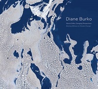 DIANE BURKO GLACIAL SHIFTS CHANGING /ANGLAIS