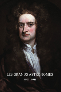 Les grands astronomes