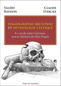 HAGIOGRAPHIE BRETONNE ET MYTHOLOGIE CELTIQUE