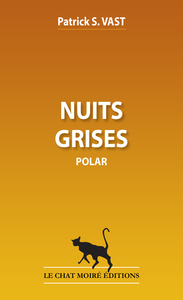 NUITS GRISES