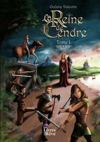 LA REINE DE CENDRE - TOME 1