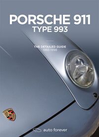 Porsche 911 type 993  – The Detailed Guide 1993-1998