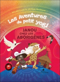 JANOU CHEZ LES ABORIGENES TOME 2