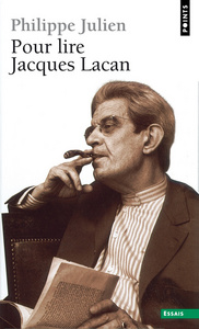 Pour lire Jacques Lacan. Le retour à Freud