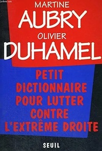 Petit Dictionnaire pour lutter contre l'extrême droite