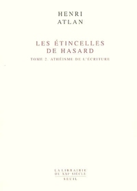 Les Etincelles de hasard, tome 2