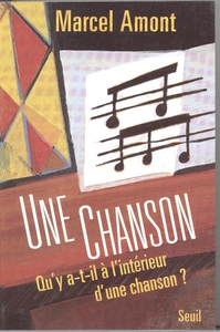 UNE CHANSON. QU'Y A-T-IL A L'INTERIEUR D'UNE CHANSON ?