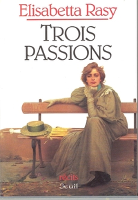 TROIS PASSIONS