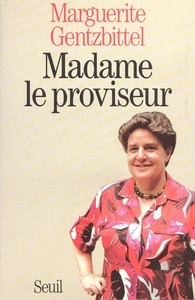 MADAME LE PROVISEUR