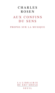 AUX CONFINS DU SENS. PROPOS SUR LA MUSIQUE
