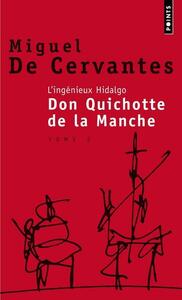 L'Ingénieux Hidalgo Don Quichotte de la Manche