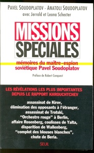 MISSIONS SPECIALES. MEMOIRES DU MAITRE-ESPION SOVIETIQUE PAVEL SOUDOPLATOV