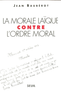 La Morale laïque contre l'ordre moral