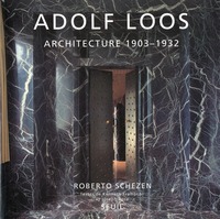 Adolf Loos. Architecture (1903-1932)