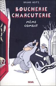 Boucherie Charcuterie même combat