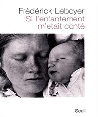 Si l'enfantement m'était conté