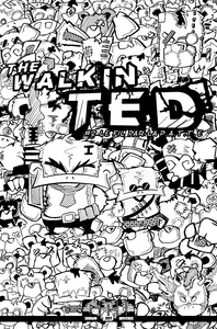 THE WALKIN TED #2