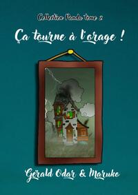 Ça tourne à l'orage !