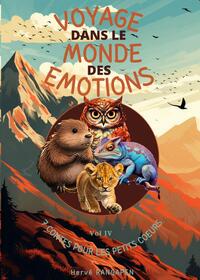 Voyage dans le monde des émotions Vol4
