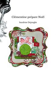 Clémentine prépare Noël