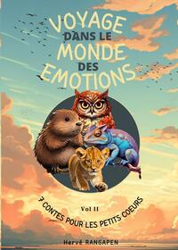 Voyage dans le monde des émotions Vol2