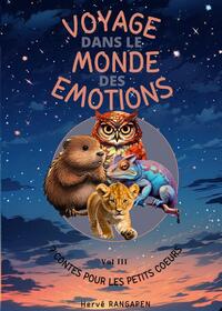 Voyage dans le monde des émotions Vol3
