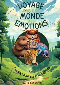 Voyage dans le monde des émotions Vol1