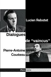 Dialogues de "vaincus"