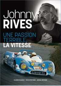 UNE PASSION TERRIBLE, LA VITESSE