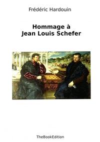 Hommage à Jean Louis Schefer