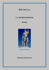 LA MICHETONNEUSE