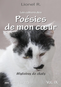 Les cahiers des Poésies de mon coeur - 9 - Histoires de chats