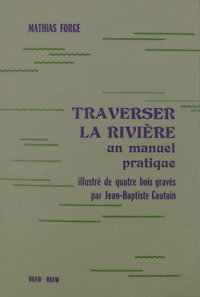 TRAVERSER LA RIVIERE